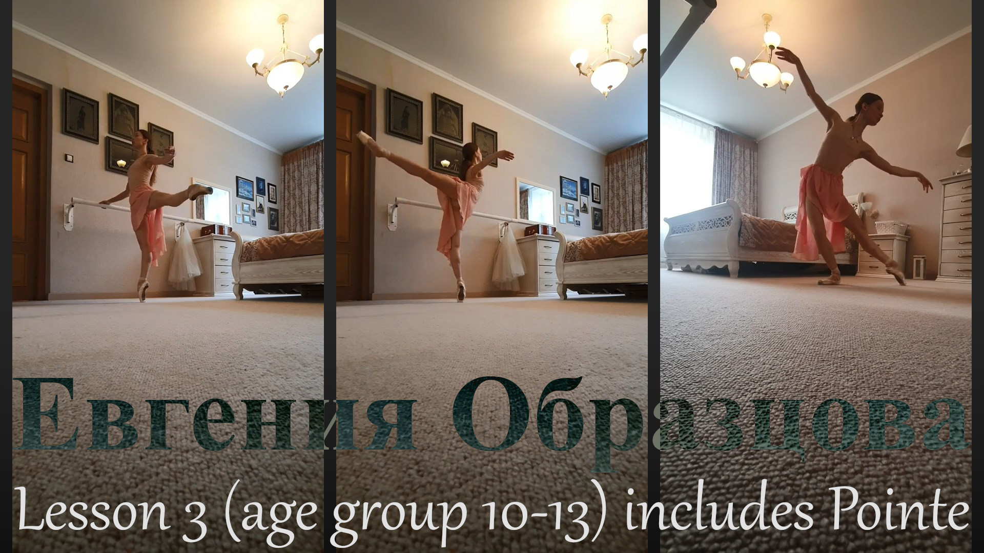 Evgenia Obraztsova - Lesson 3 Younger Group with Pointe